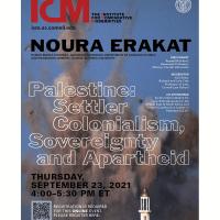 Talk by Noura Erakat on Palestine: Settler Colonialism, Sovereignty, and Apartheid