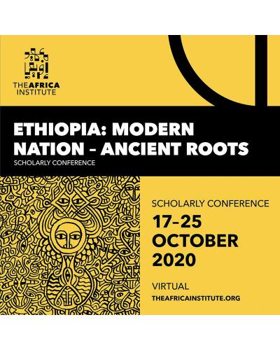 Ethiopia: Modern Nation – Ancient Roots October 17-20, 2020