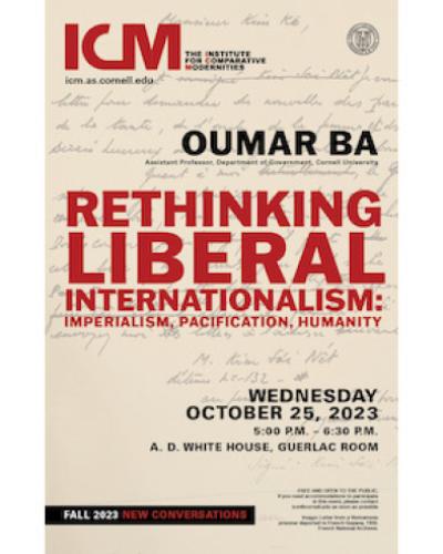 Oumar Ba, Rethinking Liberal Internationalsim:  Imperialism, Pacification, Humanity, Wednesday, October 25