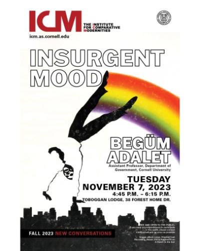 Begum Adalet, Insurgent Mood, Tuesday, November 7, 2023, 4:45 pm Toboggan Lodge