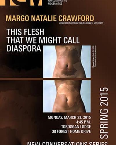 Margo Natalie Crawford, “This Flesh That We Might Call Diaspora”