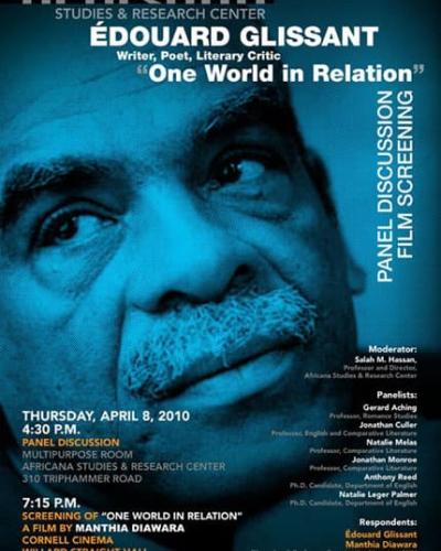 ÉDOUARD GLISSANT - &quot;One World in Relation&quot; Panel Discussion and Film Screening