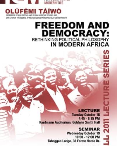 Olúfémi Táíwò - &quot;Freedom and Democracy: Rethinking Political Philosophy in Modern Africa&quot;