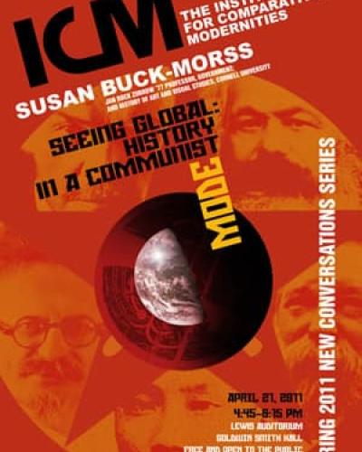 Susan Buck-Morss - &quot;SEEING GLOBAL: HISTORY IN A COMMUNIST MODE&quot;