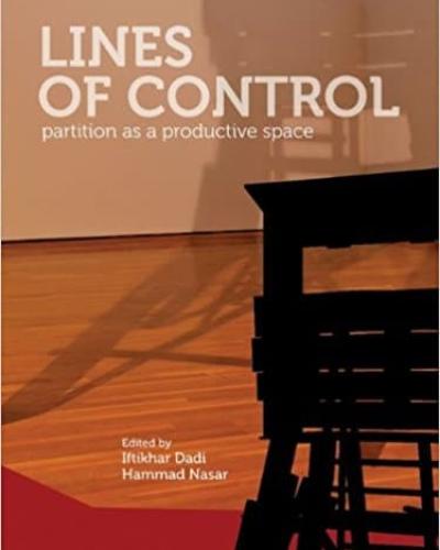 Book cover art for &quot;Lines of Control: Partition as a Productive Space&quot;